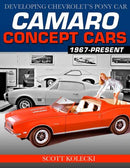 Camaro Concept Cars : Developing Chevrolet's Pony Car-9781613257579