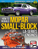 Mopar Small-Block LA-Series Engines 1964-1991: How to Rebuild-9781613258613