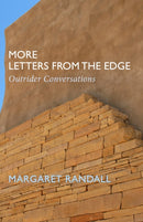 More Letters from the Edge : Outrider Conversations-9781613322758