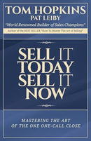 Sell it Today, Sell it Now