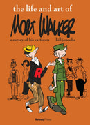 The Life and Art of Mort Walker-9781613451809