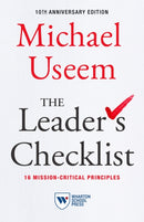 The Leader's Checklist, 10th Anniversary Edition : 16 Mission-Critical Principles-9781613631188