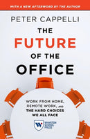 The Future of the Office, with a New Afterword by the Author