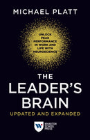 The Leader's Brain, Updated and Expanded : Unlock Peak Performance in Work and Life with Neuroscience-9781613631959