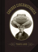 Travis Louie's Curious Circumstances: Oscar & the Truth Toad Cover-9781614040323