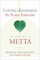 Loving-Kindness in Plain English : The Practice of Metta-9781614292494