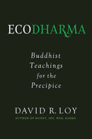Ecodharma : Buddhist Teaching for the Precipice-9781614293828