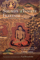 Sounds of Innate Freedom : The Indian Texts of Mahamudra, Volume 2-9781614297093