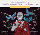 The Extraordinary Life of His Holiness the Fourteenth Dalai Lama : An Illuminated Journey-9781614297499