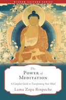 The Power of Meditation : A Complete Guide to Transforming Your Mind-9781614297888