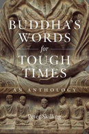 Buddha''s Words for Tough Times
