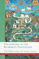 Following in the Buddha''s Footsteps