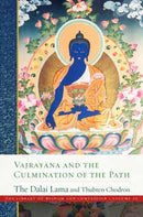 Vajray?na and the Culmination of the Path : Library of Wisdom and Compassion, Vol. 10-9781614299578