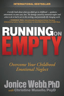Running on Empty : Overcome Your Childhood Emotional Neglect-9781614482420