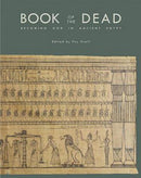 Book of the Dead : Becoming God in Ancient Egypt-9781614910381