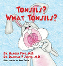 Tonsils? What Tonsils?-9781614937814