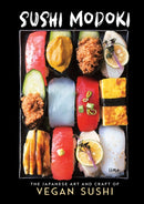 Sushi Modoki – The Japanese Art and Craft of Vegan Sushi