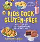 Kids Cook Gluten-Free : Over 65 Fun and Easy Recipes for Young Gluten-Free Chefs-9781615198559