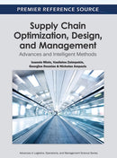 Supply Chain Optimization, Design, and Management : Advances and Intelligent Methods-9781615206339