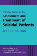 Clinical Manual for the Assessment and Treatment of Suicidal Patients-9781615371372