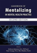Handbook of Mentalizing in Mental Health Practice-9781615371402