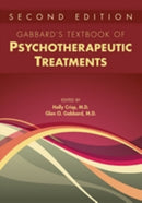 Gabbard''s Textbook of Psychotherapeutic Treatments