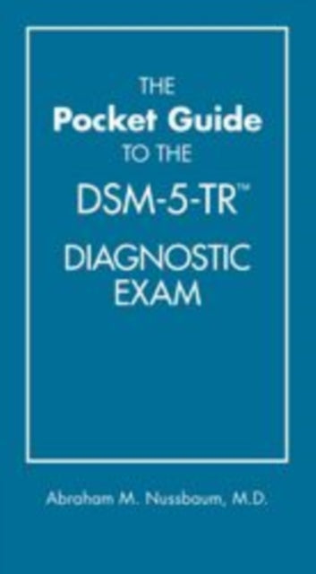 The Pocket Guide to the DSM–5–TR Diagnostic Exam