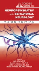 Concise Guide to Neuropsychiatry and Behavioral Neurology-9781615374090
