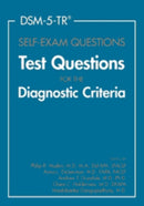 DSM–5–TR® Self Exam Questions – Test Questions for the Diagnostic Criteria