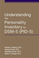Understanding the Personality Inventory for DSM-5 (PID-5)-9781615375110