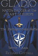Gladio, Nato's Dagger at the Heart of Europe : The Pentagon-Nazi-Mafia Terror Axis-9781615776887