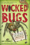 Wicked Bugs (Young Readers Edition) : The Meanest, Deadliest, Grossest Bugs on Earth-9781616206994