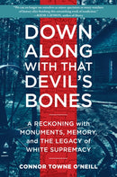 Down Along with That Devil''s Bones