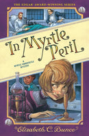 In Myrtle Peril (Myrtle Hardcastle Mystery 4)-9781616209216