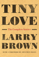 Tiny Love : The Complete Stories-9781616209759