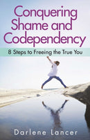 Conquering Shame And Codependency-9781616495336