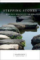 Stepping Stones : More Daily Meditations for Men from the Best-Selling Author of Touchstones-9781616498283