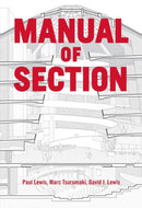 Manual of Section : Paul Lewis, Marc Tsurumaki, and David J. Lewis-9781616892555