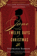 Jane And The Twelve Days Of Christmas : Being a Jane Austen Mystery-9781616955724