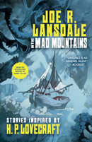 In the Mad Mountains : Stories inspired by H. P. Lovecraft-9781616964245