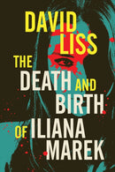Death and Birth of Iliana Marek