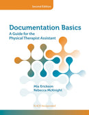 Documentation Basics : A Guide for the Physical Therapist Assistant-9781617110085