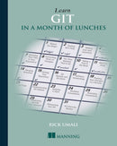 Learn Git in a Month of Lunches-9781617292415