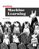 Grokking Machine Learning-9781617295911