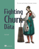 Fighting Churn with Data-9781617296529