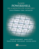 Learn PowerShell in a Month of Lunches: Covers Windows, Linux, and macOS-9781617296963