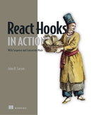 React Hooks in Action : With Suspense and Concurrent Mode-9781617297632