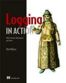 Logging in Action: With Fluentd, Kubernetes and more-9781617298356