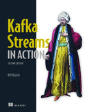 Kafka Streams in Action-9781617298684
