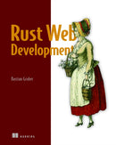 Rust Web Development-9781617299001